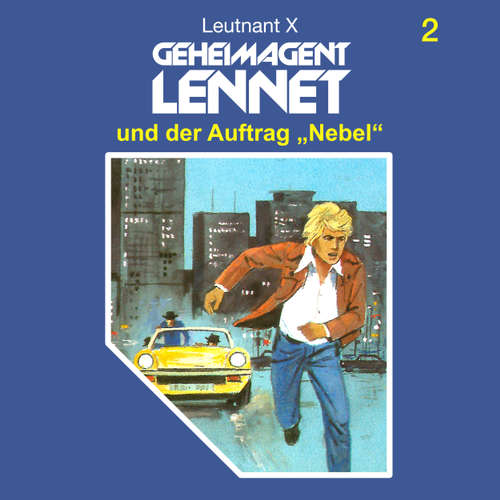 Hoerbuch Geheimagent Lennet, Folge 2: Geheimagent Lennet und der Auftrag "Nebel" - Leutnant X - Rolf Schimpf Hoerbuch Geheimagent Lennet, Folge 2: Geheimagent Lennet und der Auftrag "Nebel" - Leutnant X - Rolf Schimpf