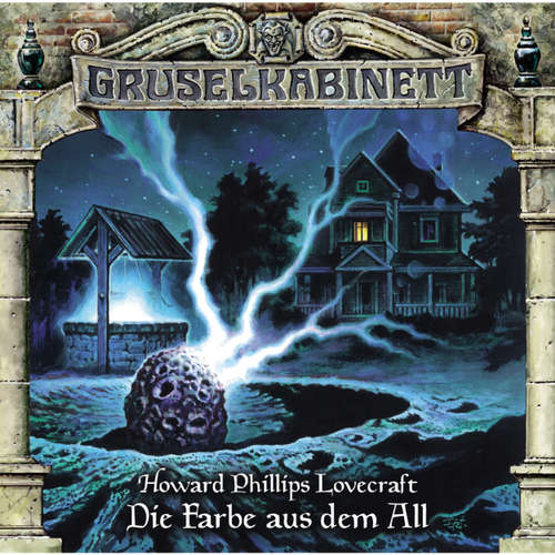 Hoerbuch Gruselkabinett, Folge 90: Die Farbe aus dem All - H.P. Lovecraft - Johannes Berenz Hoerbuch Gruselkabinett, Folge 90: Die Farbe aus dem All - H.P. Lovecraft - Johannes Berenz