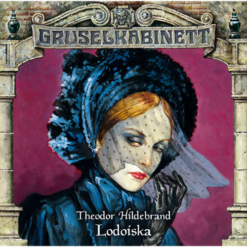 Hoerbuch Gruselkabinett, Folge 79: Lodoiska - Theodor Hildebrand - Susanne Uhlen