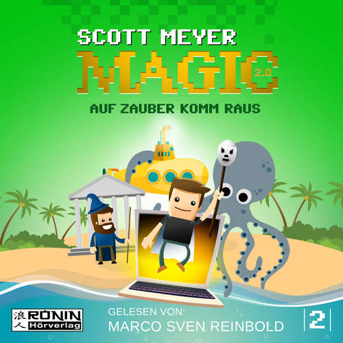 Hoerbuch Auf Zauber komm raus - Magic 2.0, Band 2 - Scott Meyer - Marco Sven Reinbold Hoerbuch Auf Zauber komm raus - Magic 2.0, Band 2 - Scott Meyer - Marco Sven Reinbold