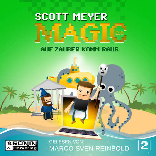 Hoerbuch Auf Zauber komm raus - Magic 2.0, Band 2 - Scott Meyer - Marco Sven Reinbold