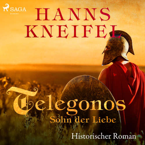 Telegonos - Sohn der Liebe - Historischer Roman
