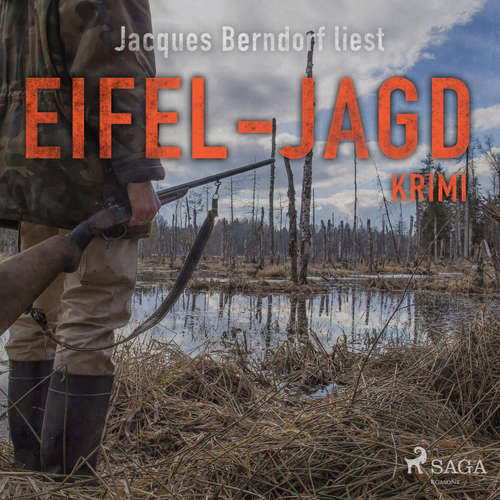 Eifel-Jagd - Kriminalroman aus der Eifel