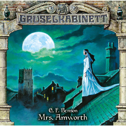 Hoerbuch Gruselkabinett, Folge 102: Mrs. Amworth - E.F. Benson - Sven Dahlem Hoerbuch Gruselkabinett, Folge 102: Mrs. Amworth - E.F. Benson - Sven Dahlem