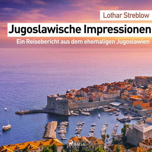 Jugoslawische Impressionen - Ein Reisebericht aus dem ehemaligen Jugoslawien