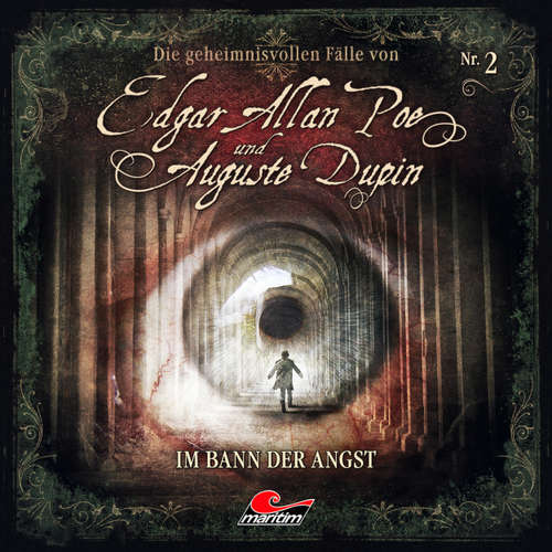 Hoerbuch Edgar Allan Poe & Auguste Dupin, Folge 2: Im Bann der Angst - Markus Duschek - Douglas Welbat