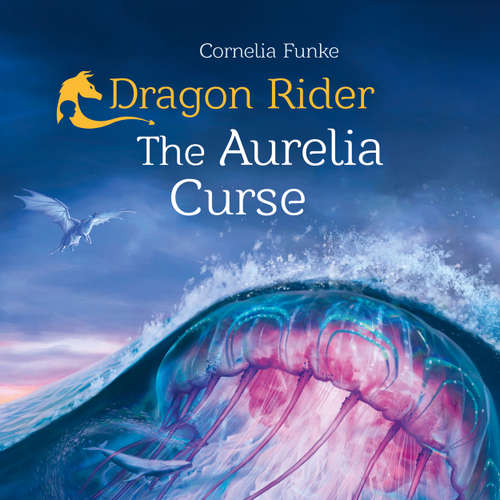 Audiobook Dragon Rider - The Aurelia Curse - Cornelia Funke - Marc Thompson