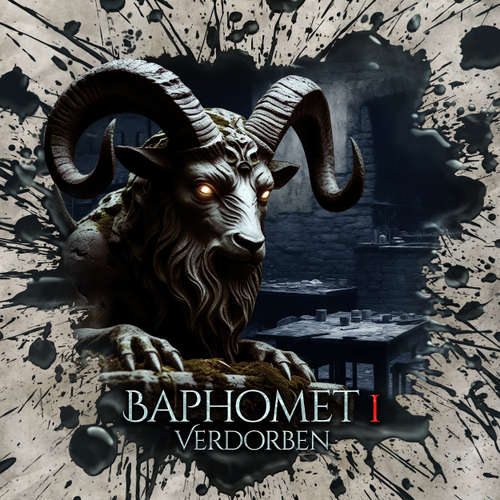 Hoerbuch Holy Horror, Folge 66: Baphomet I Verdorben - Gerrit Weikert - André Beyer