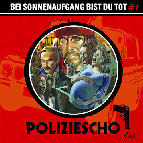 Hoerbuch Poliziescho, Folge 7: Bei Sonnenaufgang bist du tot - Markus Duschek - Milton Welsh