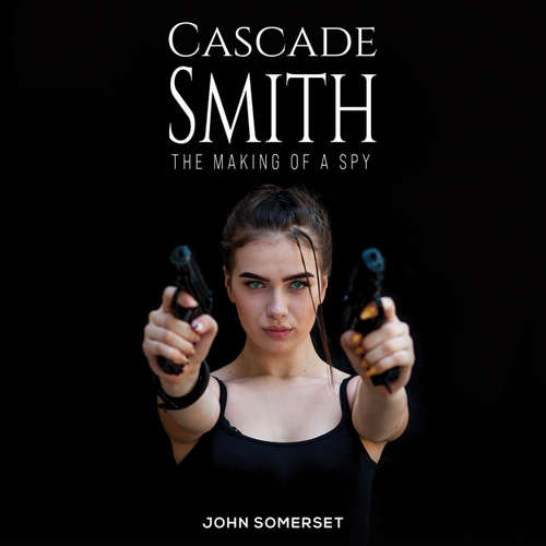 Audiobook Cascade Smith - John Somerset - Jerry Short