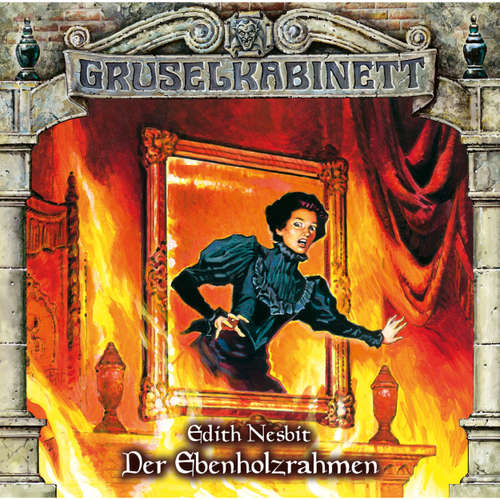Hoerbuch Gruselkabinett, Folge 112: Der Ebenholzrahmen - Edith Nesbit - Herbert Schäfer