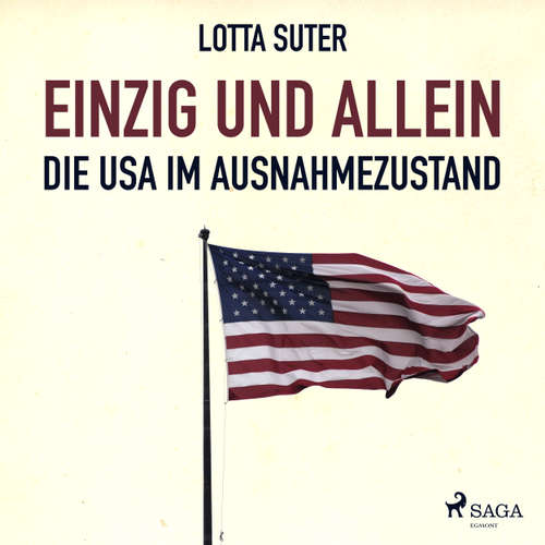 Einzig und allein - Die USA im Ausnahmezustand