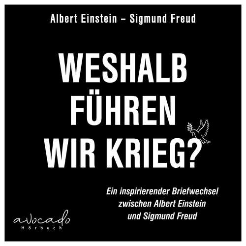 Hoerbuch Weshalb führen wir Krieg? - Albert Einstein - Benjamin Brunken