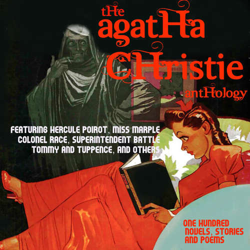 Audiobook The Agatha Christie Anthology. One Hundred Novels, Stories, and Poems - Agatha Christie - Peter Coates
