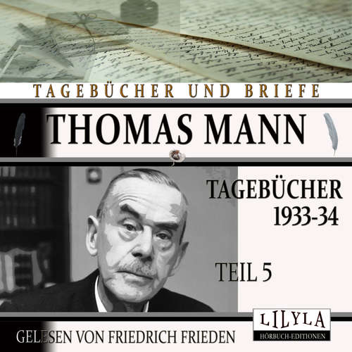 Hoerbuch Tagebücher 1933-34 - Teil 5 - Thomas Mann - Friedrich Frieden