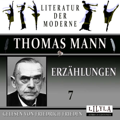 Hoerbuch Erzählungen 7 - Thomas Mann - Friedrich Frieden