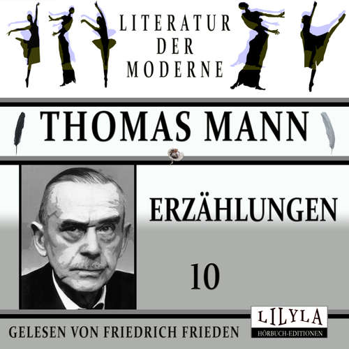 Hoerbuch Erzählungen 10 - Thomas Mann - Friedrich Frieden