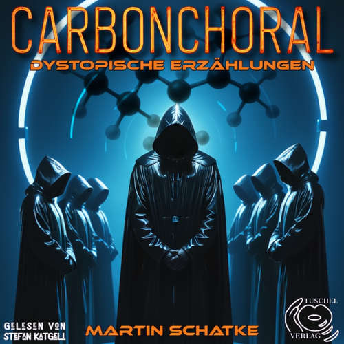 Hoerbuch Carbonchoral - Martin Schatke - Stefan Katgeli