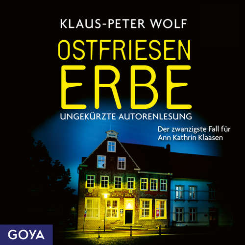 Hoerbuch Ostfriesenerbe (Ostfriesenkrimis, Band 20 [Ungekürzt]) - Klaus-Peter Wolf - Klaus-Peter Wolf