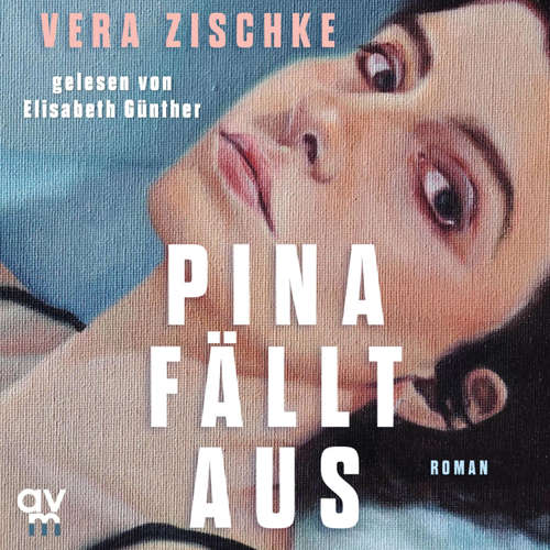Hoerbuch Pina fällt aus - Vera Zischke - Elisabeth Günther