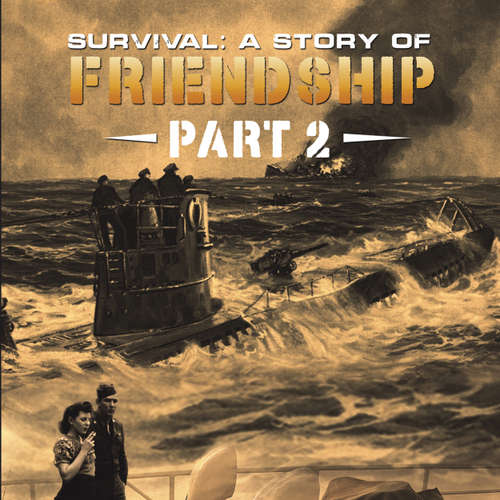 Audiobook Survival: A Story of Friendship - Part 2 - Alice Weil - Alex Guilford