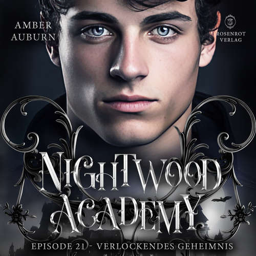 Hoerbuch Nightwood Academy, Episode 21 - Verlockendes Geheimnis - Amber Auburn - Sarah Dorsel
