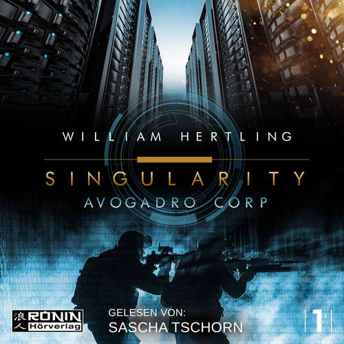 Hoerbuch Avogadro Corp. - Singularity 1 - William Hertling - Sascha Tschorn Hoerbuch Avogadro Corp. - Singularity 1 - William Hertling - Sascha Tschorn