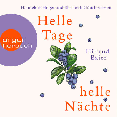 Hoerbuch Helle Tage, helle Nächte - Hiltrud Baier - Elisabeth Günther