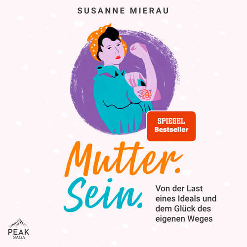 Hoerbuch Mutter. Sein. - Susanne Mierau - Anja Taborsky