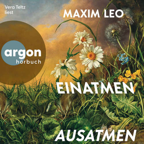 Hoerbuch Einatmen. Ausatmen - Maxim Leo - Vera Teltz