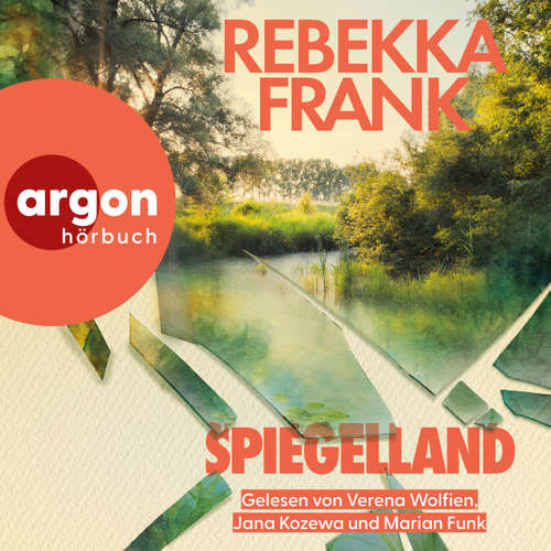 Hoerbuch Spiegelland - Rebekka Frank - Verena Wolfien