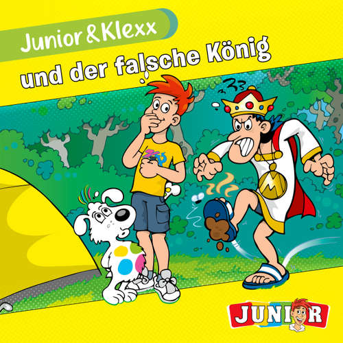 Hoerbuch Junior & Klexx, Band 15: Junior & Klexx und der falsche König - Tina Fritzsche - Oliver Besthorn