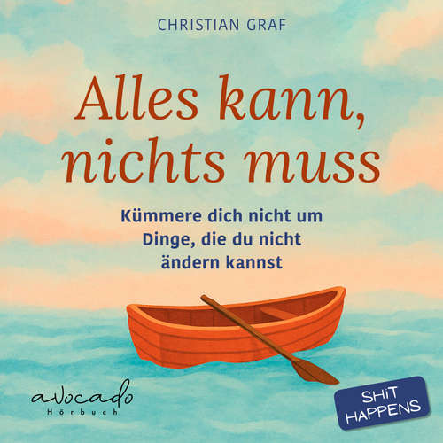 Hoerbuch Alles kann, nichts muss - Christian Graf - Marie-Celine Pfetzing