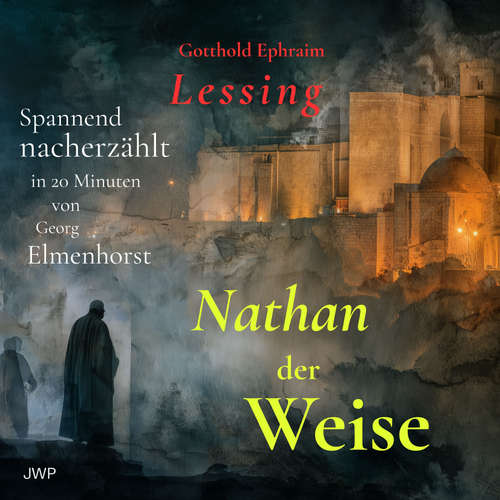 Hoerbuch Nathan der Weise - Gotthold Ephraim Lessing - Georg Elmenhorst