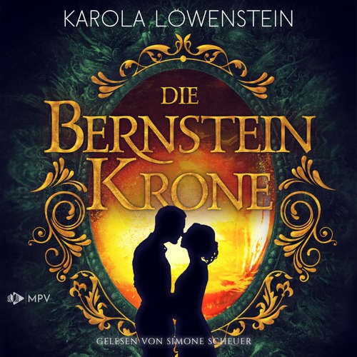 Hoerbuch Die Bernsteinkrone - Karola Löwenstein - Simone Scheuer