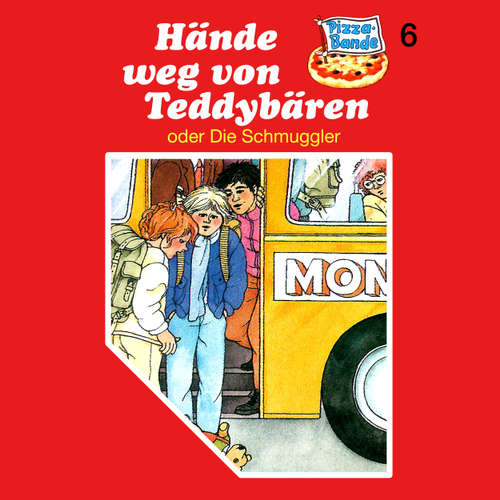 Hoerbuch Pizzabande, Folge 6: Hände weg von Teddybären (oder Die Schmuggler) - Evelyne Kolnberger - Ricci Hohlt Hoerbuch Pizzabande, Folge 6: Hände weg von Teddybären (oder Die Schmuggler) - Evelyne Kolnberger - Ricci Hohlt