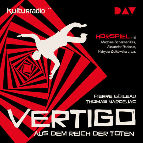 Hoerbuch Vertigo. Aus dem Reich der Toten (Hörspiel) - Pierre Boileau - Matthias Scherwenikas