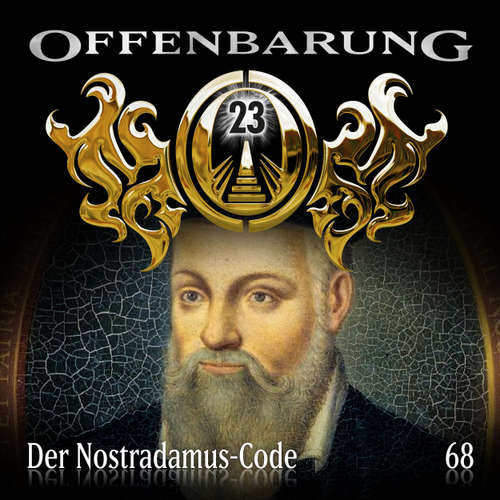 Hoerbuch Offenbarung 23, Folge 68: Der Nostradamus-Code - Catherine Fibonacci - Alexander Turrek