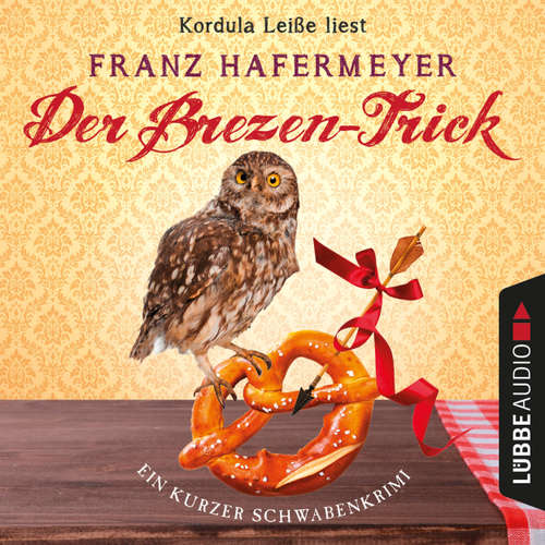Schäfer und Dorn, Band 2,5: Der Brezen-Trick - Ein kurzer Schwabenkrimi