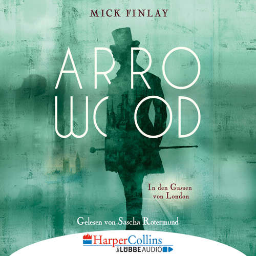 Arrowood - In den Gassen von London