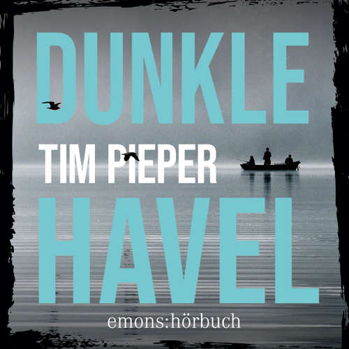 Hoerbuch Dunkle Havel - Kriminalroman, Fall 1 - Tim Pieper - Richard Barenberg