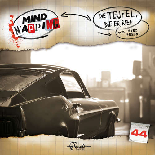 Hoerbuch MindNapping, Folge 44: Die Teufel, die er rief - Marc Freund - Dietmar Wunder