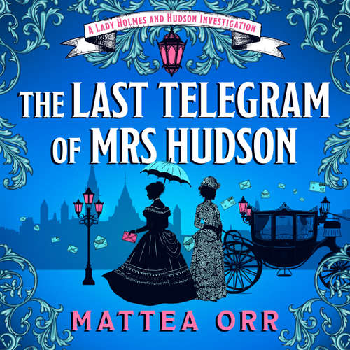 Audiobook The Last Telegram of Mrs Hudson - Mattea Orr - Rebecca Norfolk