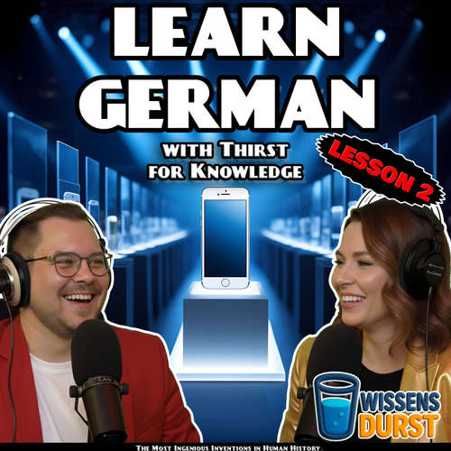 Audiobook Learn German with Thirst for Knowledge - Lesson 2 - Benjamin Recker - Benjamin Recker