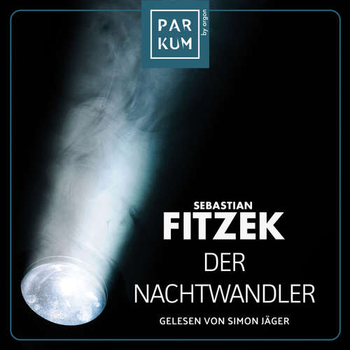 Hoerbuch Der Nachtwandler - Sebastian Fitzek - Simon Jäger