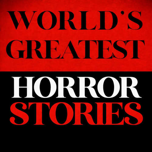 Audiobook World's Greatest Horror Stories - Mark Twain - Chase Cooper