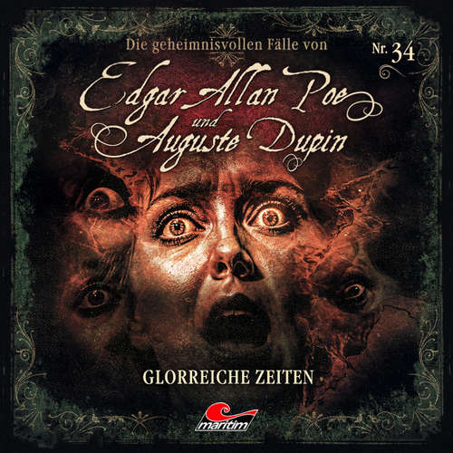 Hoerbuch Edgar Allan Poe & Auguste Dupin, Folge 34: Glorreiche Zeiten - Silke Walter - Douglas Welbat