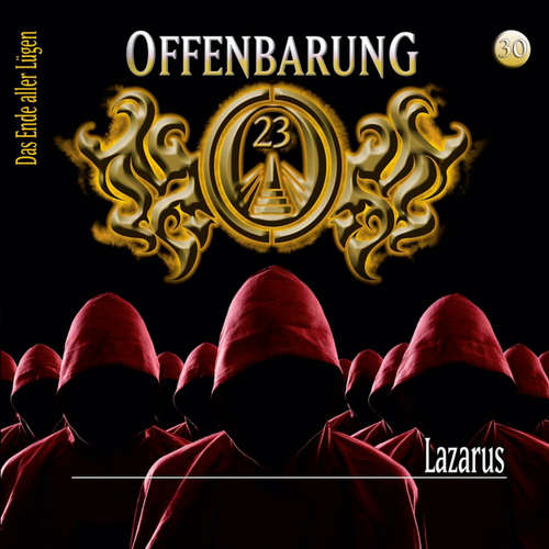 Hoerbuch Offenbarung 23, Folge 30: Lazarus - Lars Peter Lueg - Helmut Krauss