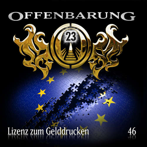 Hoerbuch Offenbarung 23, Folge 46: Lizenz zum Gelddrucken - Jan Gaspard - Helmut Krauss Hoerbuch Offenbarung 23, Folge 46: Lizenz zum Gelddrucken - Jan Gaspard - Helmut Krauss