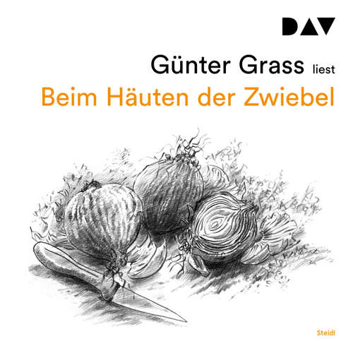 Hoerbuch Beim Häuten der Zwiebel - Günter Grass - Günter Grass